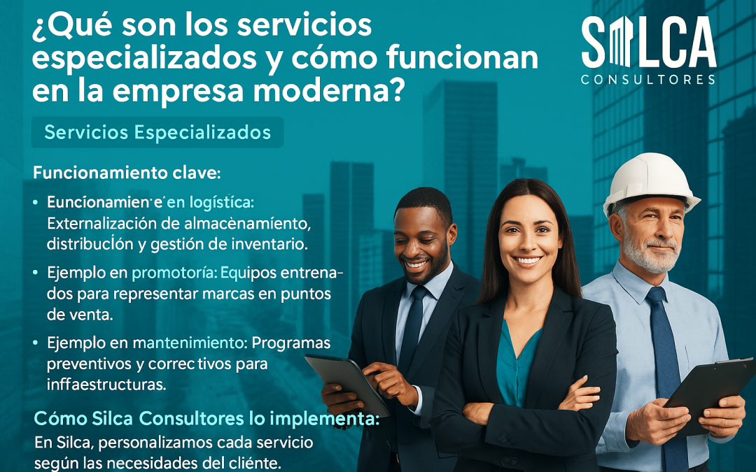 ¿Qué son los servicios especializados y cómo funcionan en la empresa moderna?